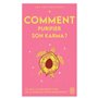 Les initiatiques - Comment purifier son karma ?