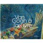 Van Gogh à l'oeuvre