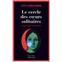 Le cercle des coeurs solitaires