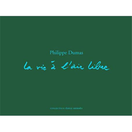 La vie à l'air libre