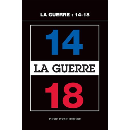 La Guerre : 14-18