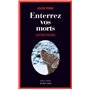 Enterrez vos morts