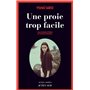 Une proie trop facile