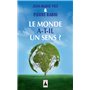 Le monde a-t-il un sens ?