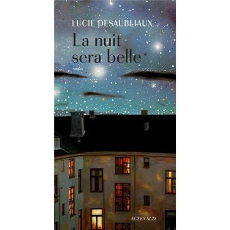 La nuit sera belle