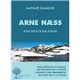 Arne næss, pour une écologie joyeuse