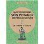 Faire progresser son potager en permaculture