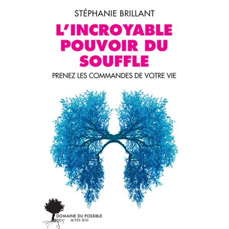 L'incroyable pouvoir du souffle