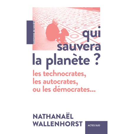 Qui sauvera la planète ?