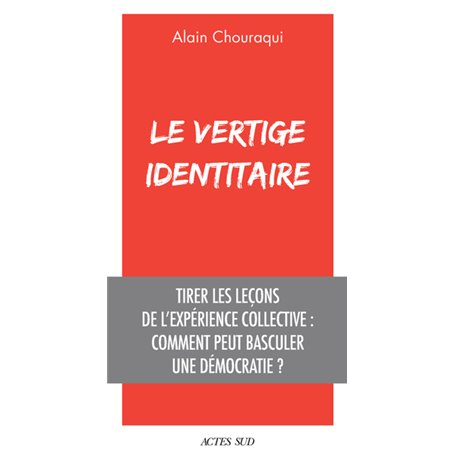 Le Vertige identitaire