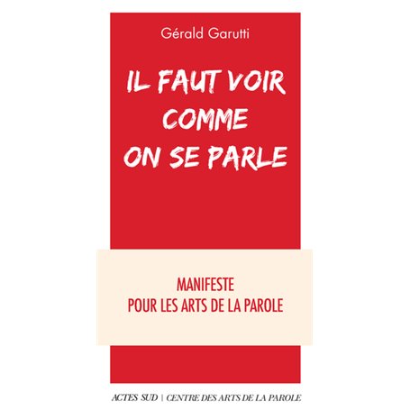 Il faut voir comme on se parle