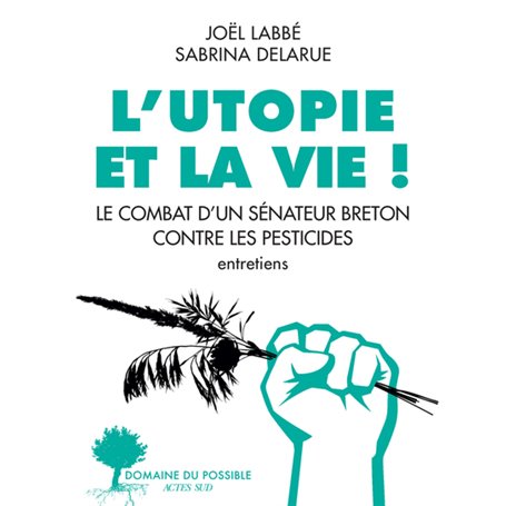 L'Utopie et la vie !