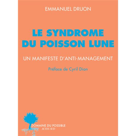 Le syndrome du poisson lune