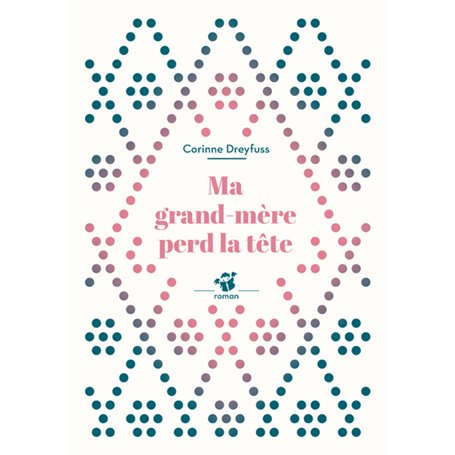 Ma grand-mère perd la tête