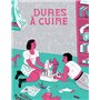 Dures à cuire - édition augmentée