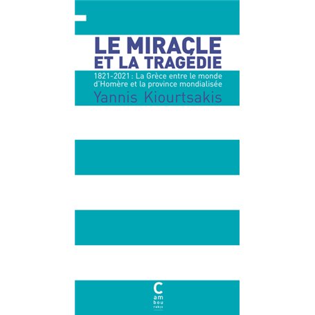 Le Miracle et la Tragédie