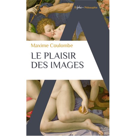 Le plaisir des images
