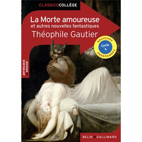 La Morte amoureuse et autres nouvelles fantastiques