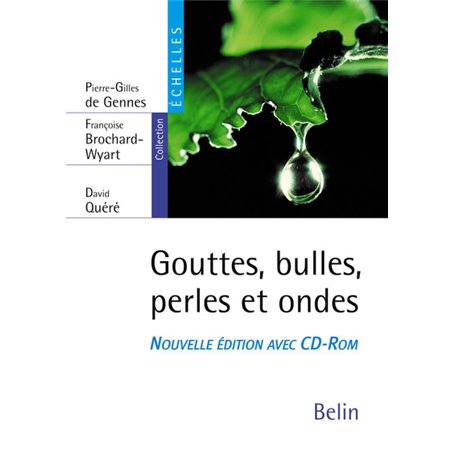 Gouttes, bulles, perles et ondes