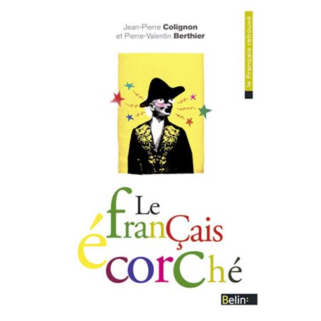 Le français écorché