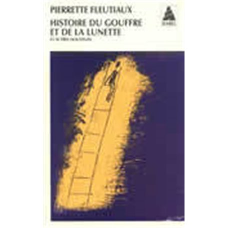 Histoire du gouffre et de la lunette