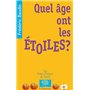 Quel âge ont les étoiles ?