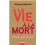À la vie, à la mort
