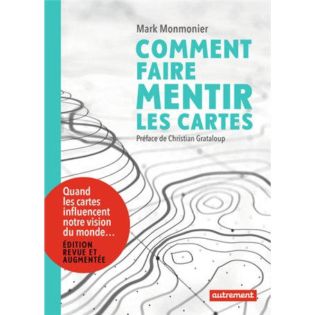 Comment faire mentir les cartes