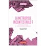 La métropole incontestable ?