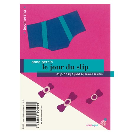 Le jour du slip / Je porte la culotte