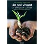 Un sol vivant, un allié pour cultiver