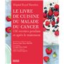 Le livre de cuisine du malade du cancer