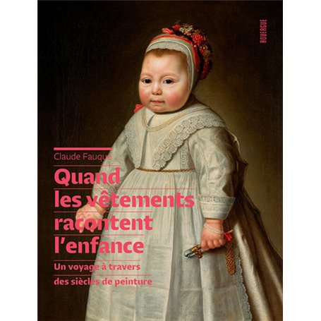Quand les vêtements racontent l'enfance