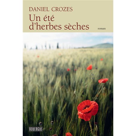 Un été d'herbes sèches