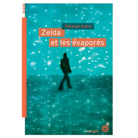 Zelda et les évaporés