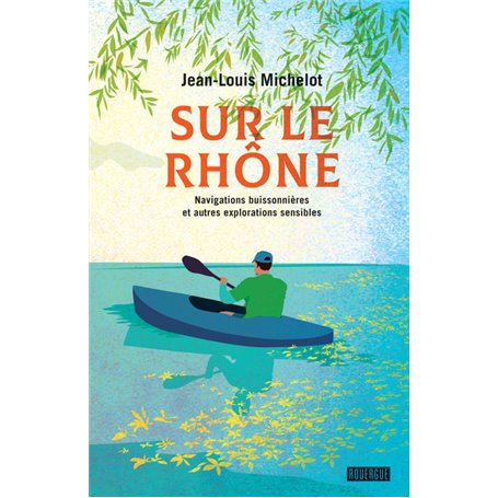Sur le Rhône
