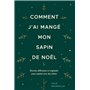Comment j'ai mangé mon sapin de Noël