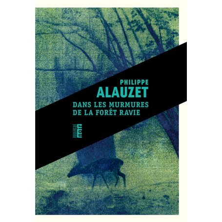 Dans les murmures de la forêt ravie