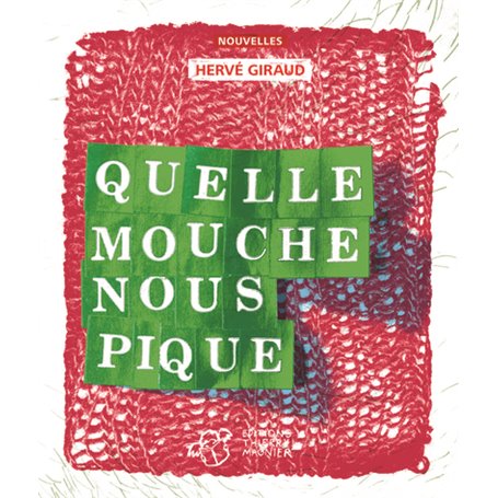 Quelle mouche nous pique