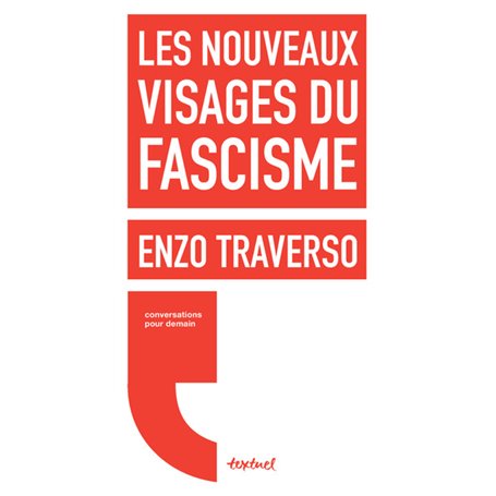 Les nouveaux visages du fascisme
