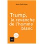 Trump, la revanche de l'homme blanc