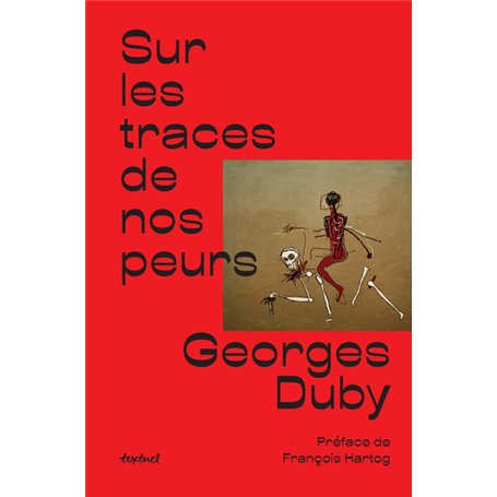 Sur les traces de nos peurs