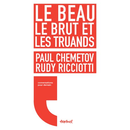 Le beau, le brut et les truands