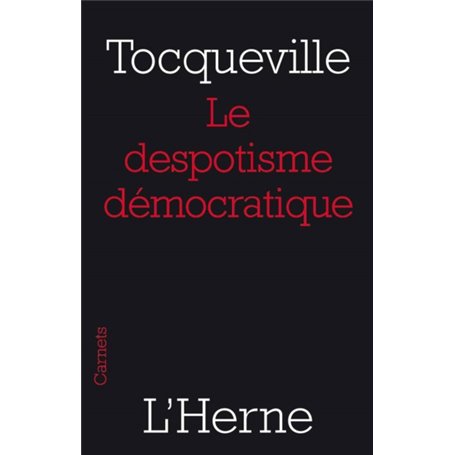 LE DESPOTISME DEMOCRATIQUE