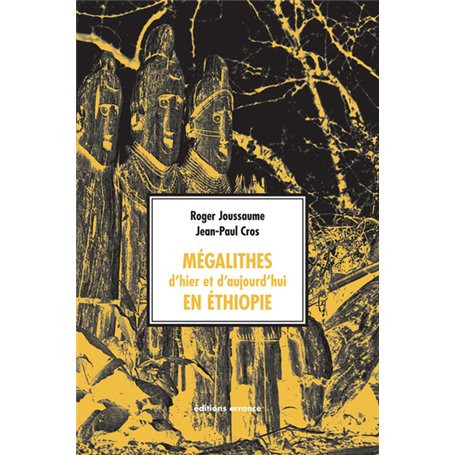 Mégalithes d'hier et d'aujourd'hui en Éthiopie