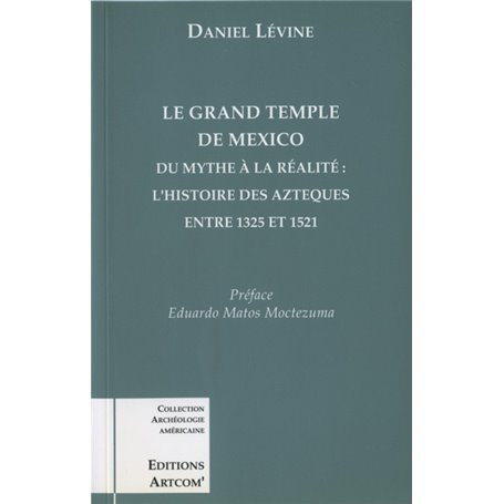 Le Grand Temple de Mexico