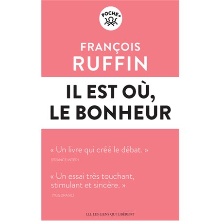 Il est où, le bonheur