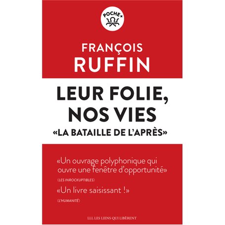 Leur folie, nos vies