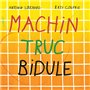 Machin truc bidule