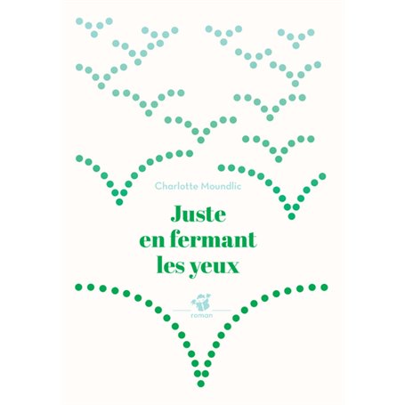 Juste en fermant les yeux